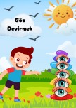 GÖZ DEVİRMEK