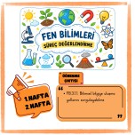 FEN BİLİMLERİ SÜREÇ DEĞERLENDİRME 1. HAFTA VE 2. HAFTA