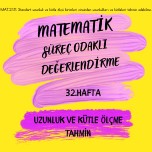 MATEMATİK 32. HAFTA UZUNLUK VE KÜTLE ÖLÇME TAHMİN