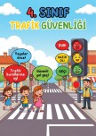 4.SINIF TRAFİK GÜVENLİĞİ DERS ÖZETLERİ