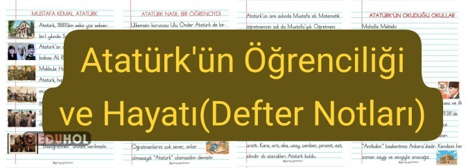 Atatürk'ün Öğrenciliği ve Hayatı(DEFTER NOTLARI)