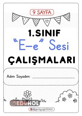 E-e Sesi ÇALIŞMALARI (9 Sayfa)