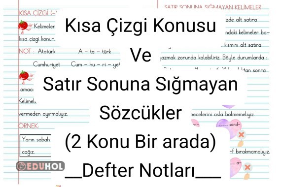 Kısa Çizgi ve Satır Sonu(Defter Notları)