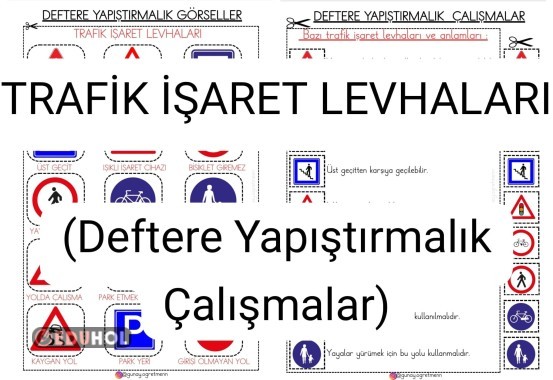 Trafik İşaret Levhaları(DEFTERE YAPIŞTIRMALIK)