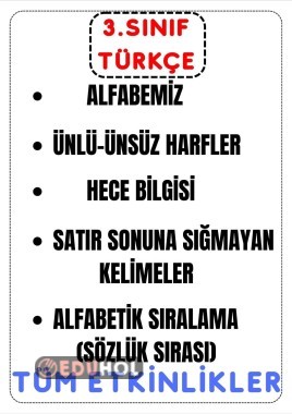 Türkçe Etkinlikleri(Alfabe,Ünlü-Ünsüz Harf, Satır Sonu, Hece B, Sözlük Sırası)