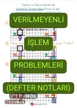 Verilmeyenli İşlem Problemleri(DEFTER NOTLARI)