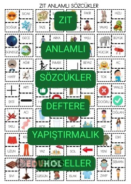 Zıt Anlamlı Sözcükler DEFTERE YAPIŞTIRMALIK