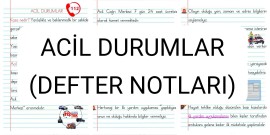 Acil Durumlar (Defter Notları)