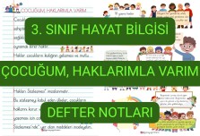 Çocuğum, Haklarımla varım DEFTER NOTLARI