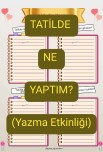 Tatilde Ne Yaptım? (Yazma Etkinliği)