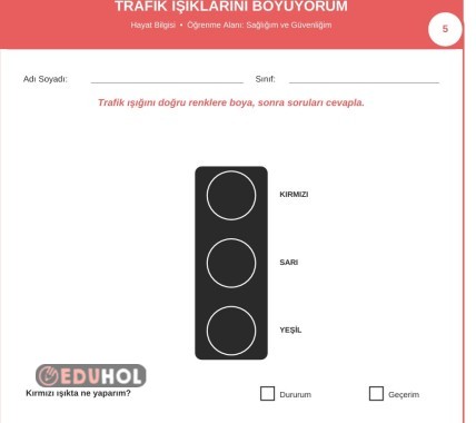 1. Sınıf SAĞLIĞIM VE GÜVENLİĞİM-Trafik Işıklarını Boyuyorum