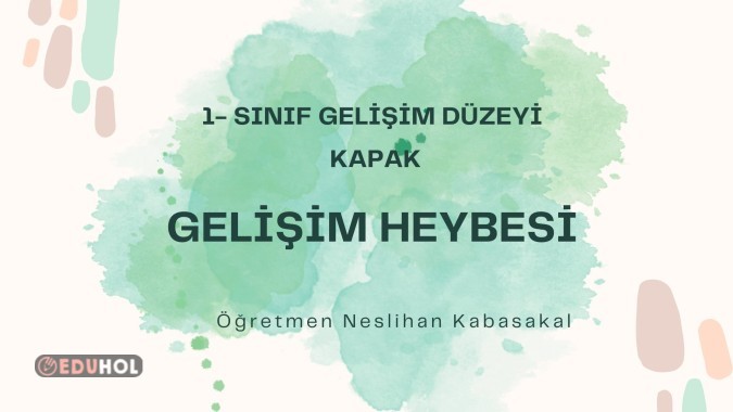 Minik Adımların Büyük Yolculuğu: 1. Sınıf Gelişim Heybesi