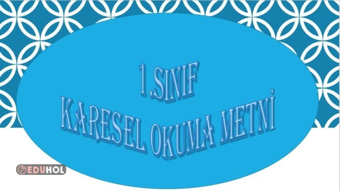 1.Sınıf Karesel Okuma Metni · Eduhol - Etkinlik İndir Oyun Oyna Test ...