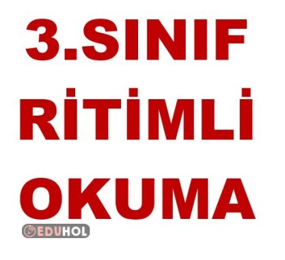3.SINIF RİTİMLİ KISA OKUMA