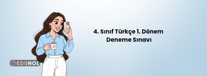 4. Sınıf Türkçe 1. Dönem Deneme Sınavı