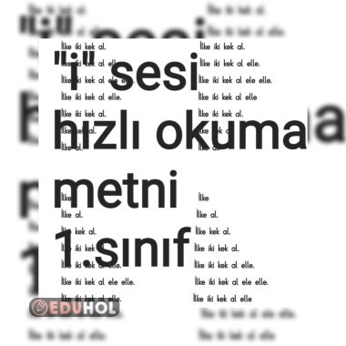 'İ' Sesi Hızlı Okuma Metni 1.S... · Eduhol - Etkinlik İndir Oyun Oyna ...