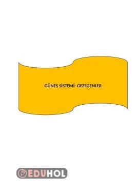 GÜNEŞ SİSTEMİ-GEZEGENLER