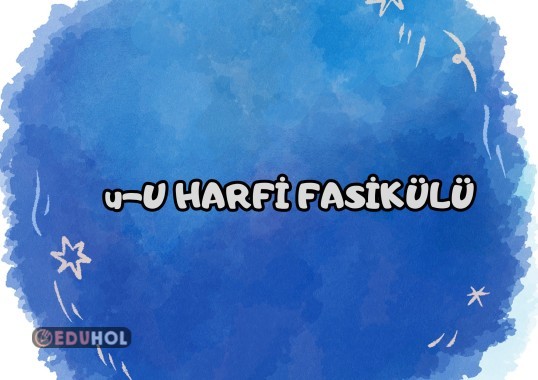 u-U Harfi Fasikülü