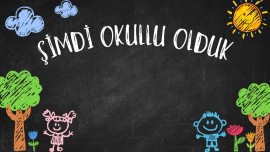 Şimdi Okullu Olduk - Dijital Pano