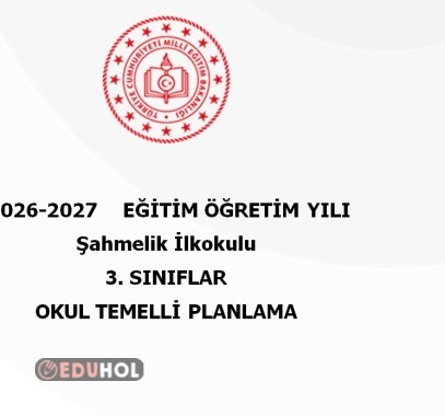 3. SINIFLAR OKUL TEMELLİ PLANLAMA