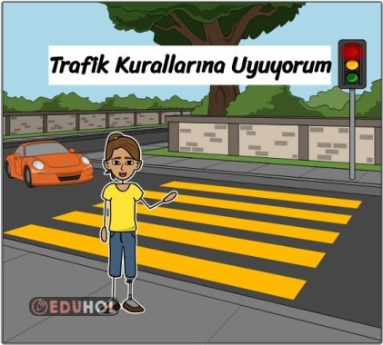 Trafik Kurallarına Uyuyorum - Sosyal Öykü