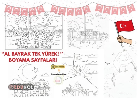 ''Al Bayrak Tek Yürek!'' Boyama Sayfaları