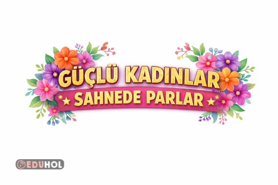 KADINLAR GÜNÜ ÇİÇEKLİ PANO BAŞLIK