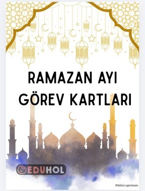 RAMAZAN AYI GÖREVLERİM