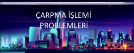 çarpma problemleri