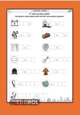 Ü SESİ EKSİK HARFLERİ TAMAMLA ÇALIŞMA KAĞIDI