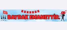 Bayrak Emanettir. Uzun Yazı