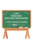 TÜRKÇE 8. TEMA DEĞERLENDİRME HAKLARIMIZI BİLİYORUZ