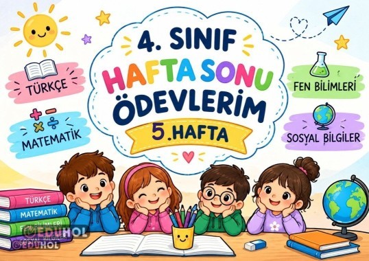 4. Sınıf Hafta Sonu Ödevleri - 5.Hafta