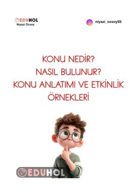 KONU NEDİR? NASIL BULUNUR?