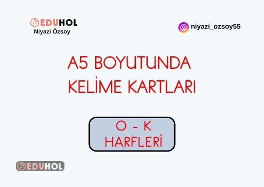 O-K HARFLERİNDEN OLUŞAN KELİME KARTLARI