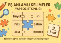 EŞ ANLAMLI KELİMELER YAPBOZ -3