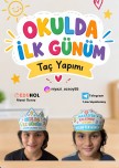 OKULDA İLK GÜNÜM TACI -21