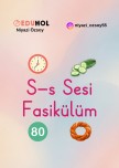 S SESİ ÇALIŞMA FASİKÜLÜ