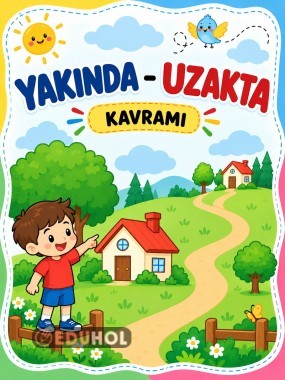 Özel Eğitim- Yakında Uzakta Kavramı