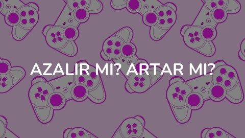 Azalır mı? Artar mı?