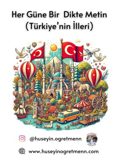 Her Güne Bir Dikte Metin(Türkiye'nin İlleri-81 İl)
