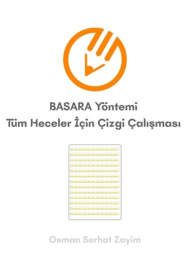 BASARA Yöntemi, a Harfi ile Biten Heceler İçin Çizgi Çalışması.